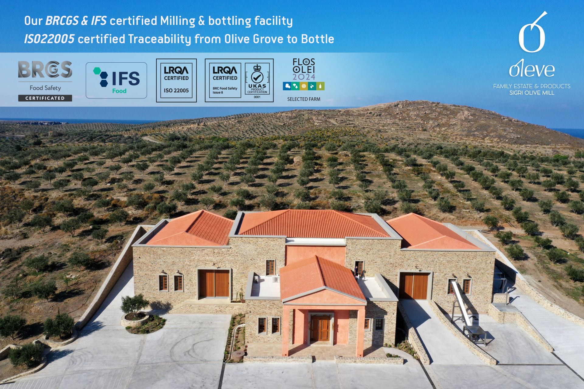 BRCGS and IFS certified Sigri Olive Mill among olive groves, with ISO 22005 traceability and Flos Olei 2024 logos